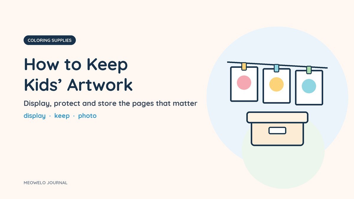 How to Keep Kids’ Artwork: three pictures clipped to a line above a keepsake box