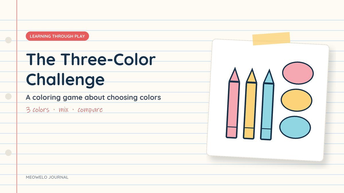 The Three-Color Challenge: three crayons in pink, yellow and blue beside three matching color blobs